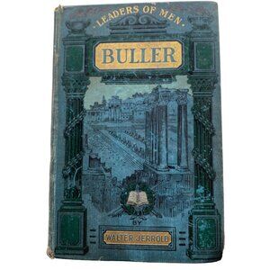 Sir Redvers H. Buller V C The Story of His Life Campaigns Walter Jerrold 1908 HC